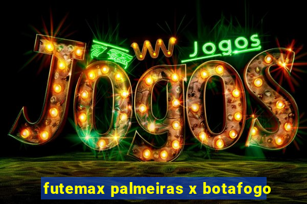 futemax palmeiras x botafogo